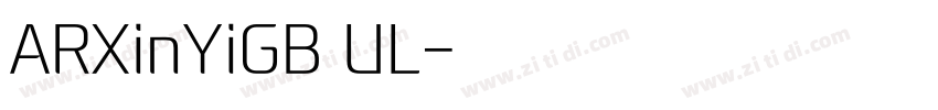 ARXinYiGB UL字体转换